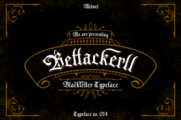 Bettackerll: A Gothic Font That Elevates Your Brand’s Presence