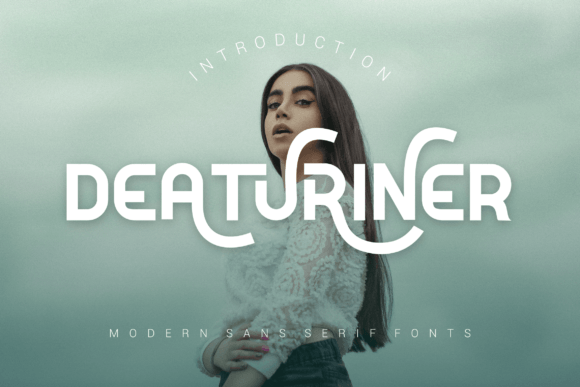 Deaturiner: A Sans Serif Font Built for Modern Digital Marketing