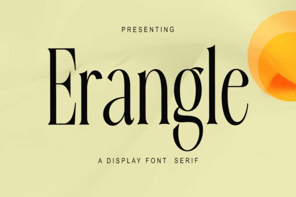 Erangle: The Elegant Serif Font for a Consistent Brand Identity