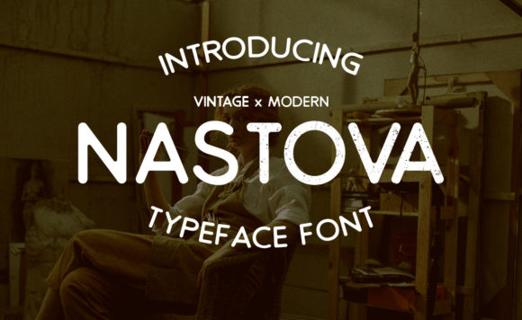 Nastova: A Display Font with Vintage Editorial Charm
