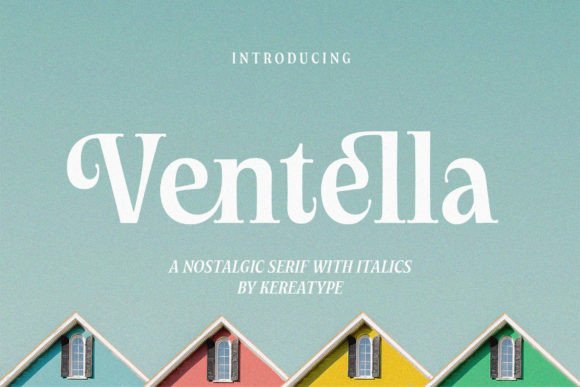 Ventella: A Serif Typeface for Editorial Warmth
